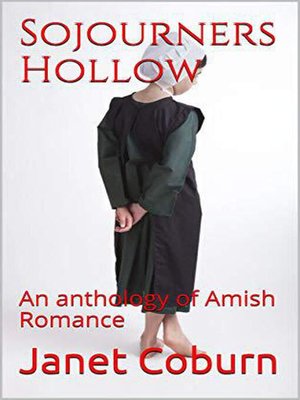cover image of Sojourners Hollow an Anthology of Amish Romance